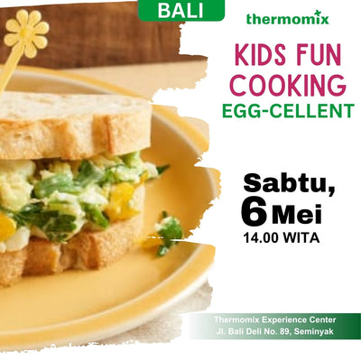 THERMOMIX BALI - KIDS COOKING EGG-ECELLENT - 06 MAY 2023